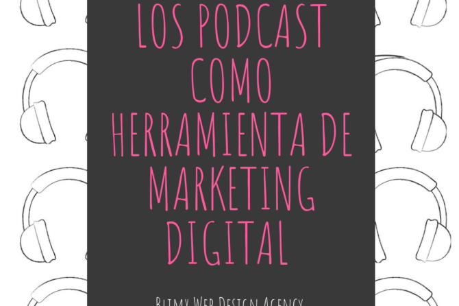 Los Podcast como herramienta de marketing digital