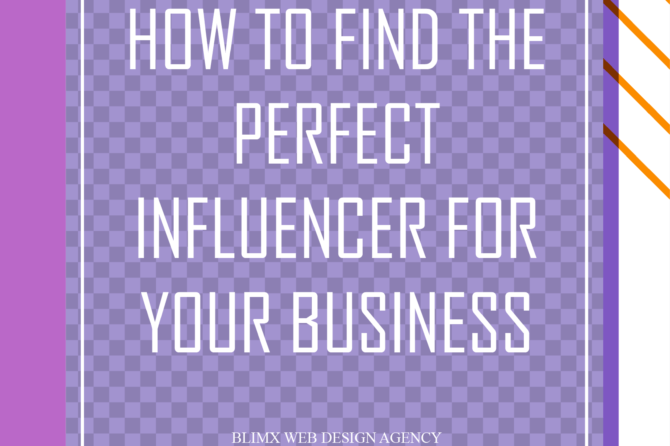 How to Find the Perfect Influencer for your Business