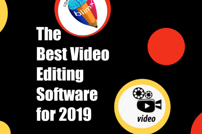 The Best Video Editing Software for 2019