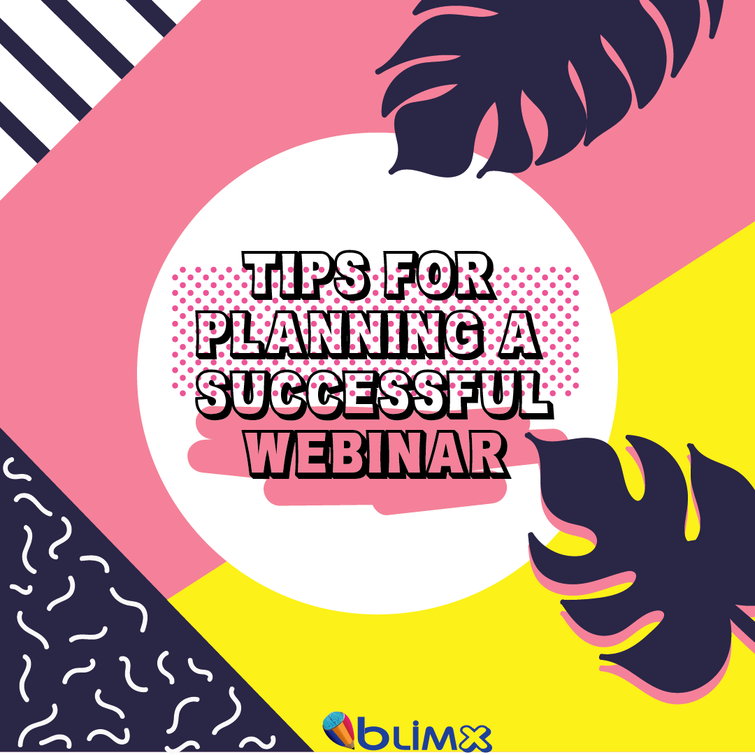 Tips For Planning  a Successful Webinar